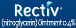 RECTIV—for the treatment of moderate to severe pain associated with chronic anal fissure.